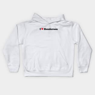 I Love Henderson Kids Hoodie